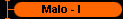  Malo - I 
